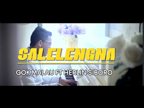 Salelengna - Gok malau feat Herlin siboro (OFFICIAL MUSIK VIDEO)