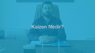Kaizen Nedir?