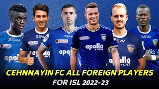 Chennaiyin Fc All Foriegn Players For Isl 2022-23 | Chennaiyin Fc Foreign Players List | Isl 2022-23