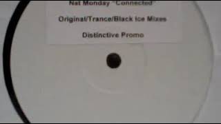 Nat Monday - Connected (Black Ice Remix)