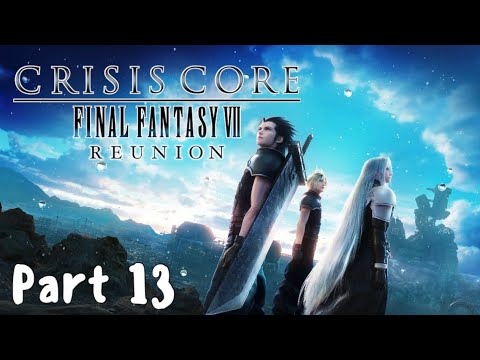 Crisis Core: Reunion 100% - Platinum Walkthrough Part 13: The Missions Never End