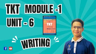 TKT module 1 Unit  6 Writing