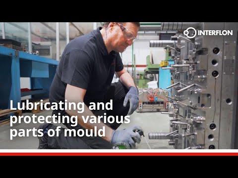 Interflon for Moulding Industry - Lubricating and protecting various parts of mould