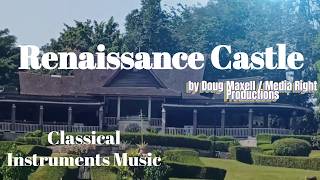 Download lagu RENAISSANCE CASTLE by Doug Maxwell _ Media Right Productions II Classical Instruments Music mp3