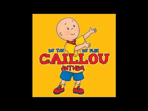 DJ Taj - Caillou Anthem (feat. DJ Flex)