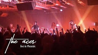 THE ACES — Live In Phoenix