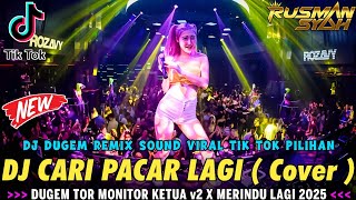 Download lagu DJ BIAR KU PUTUSKAN SAJA !! CARI PACAR LAGI ( Cover ) X TOR MONITOR KETUA V2 [ DJ Rusman™ ] 2025 mp3