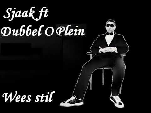 Sjaak ft Dubbel O Plein   Wees stil
