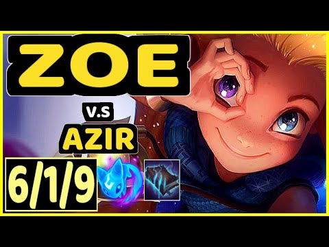 EVROT (ZOE) vs AZIR - 6/1/9 KDA MID CHALLENGER GAMEPLAY - BR