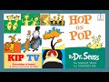 HOP ON POP By Dr Seuss Kids Books Read Aloud KIP TV