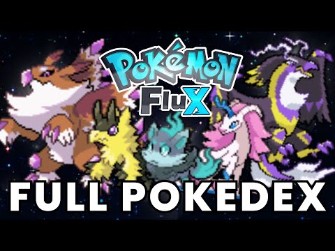 Pokémon FLUX Full POKEDEX v2 (BEST Pokémon FANGAME)