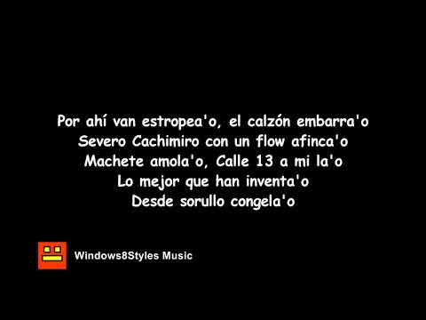 Calle 13 - Vamo Animal ft. Severo Cantaclaro (Letra)