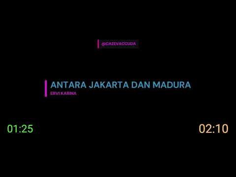Antara Jakarta Madura - Ervi Karina & Hasan Madhur