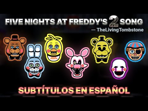 Five Nights at Freddy's 2 Song - It's Been So Long - Subtítulos en Español
