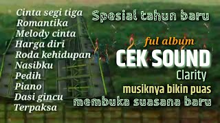 Download lagu SEPESIAL TAHUN BARU CEK SOUND CLARITY🔈MUSIK NYA BIKIN PUAS SANTAI🎵AUDIO JERNIH EMPUK BASS HALUS mp3