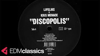 Lifelike & Kris Menace - Discopolis (2005)
