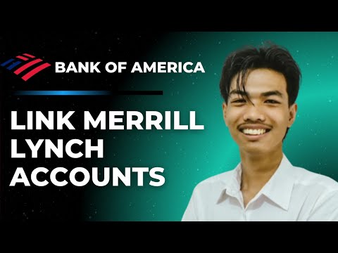 How To Link Bank Of America And Merrill Lynch Accounts