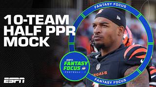 10-Team PPR Mock Draft with FULL ESPN Fantasy Experts | Fantasy Focus