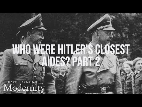 Who Were Hitler's Closest Aides? | Best World History Curriculum