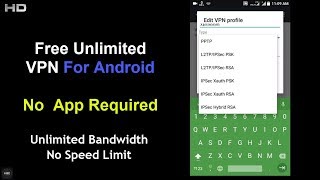 Free Unlimited VPN For Android | No App Required