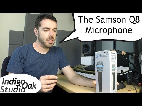 Indigo Oak Studio - Samson Q8 Microphone review & demonstration