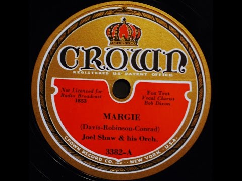 Joel Shaw & His Orchestra (Gene Kardos) Margie 1932