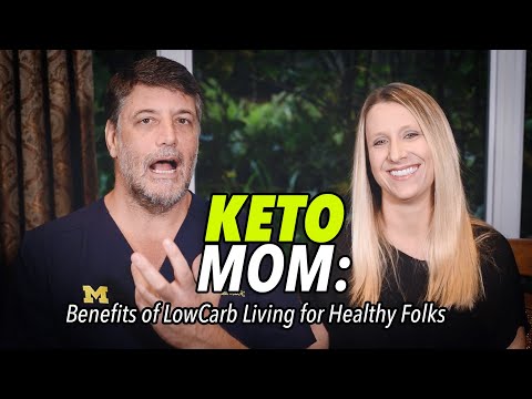 Keto Mom: Benefits of LowCarb Living for Healthy Folks - by Rob Cywes & the @CarbAddictionMom