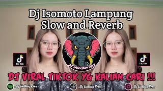 Download lagu DJ ISOMOTO LAMPUNG SLOW AND REVERB || INI ADA PASUKAN ANAK MUDA YANG PUNYA KAMPUNG TUA VIRAL TIKTOK  mp3
