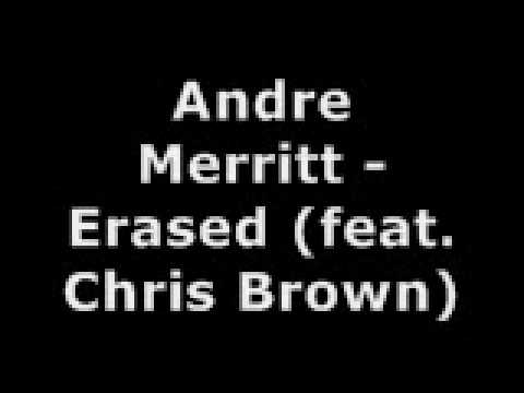 andre Merritt - Erased (feat. Chris Brown) lyrics NEW