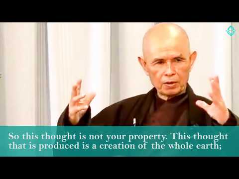 Nonduality and the Consciousness of 'Things' - Thich Nhat Hanh