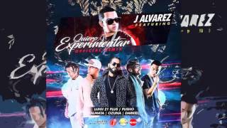 J Alvarez - Quiero Experimentar (Remix) Ft. Luigi 21 Plus, Pusho, Dalmata, Ozuna & Darkiel [AUDIO]