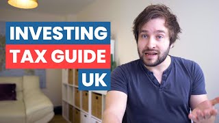 UK Tax on Investing Explained & How To Avoid Paying Tax on Shares