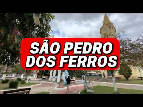 São Pedro dos Ferros - Série Cidades de Minas