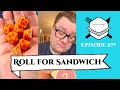 Roll for Sandwich EP 277 - 5/3/24
