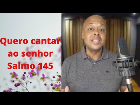 Salmo 145 - Waldeci Farias