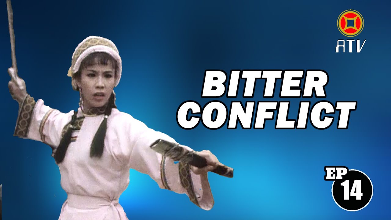 Wu Tang Collection - Bitter Conflict (Episode 14)