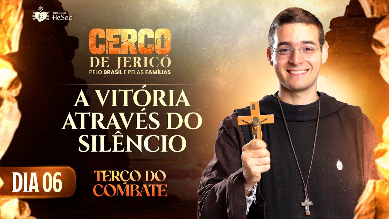 Terço do Combate | Cerco de Jericó | A vitória através do silêncio - 17/01