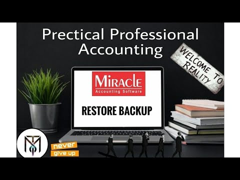How to restore company backups in miracle accounting software.