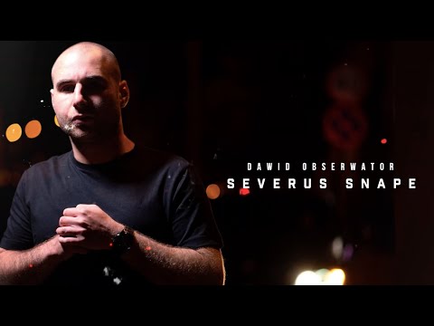 Dawid Obserwator - Severus Snape