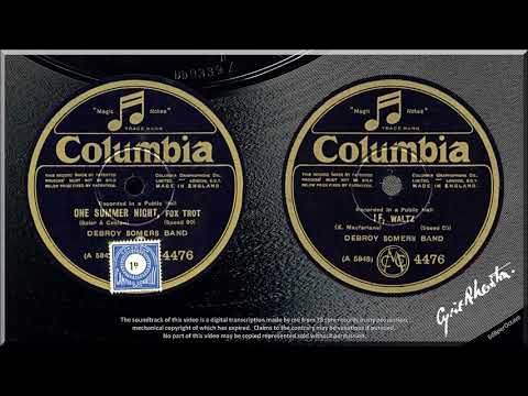 One Summer Night + If (1927) Debroy Somers Band with Ramon Newton