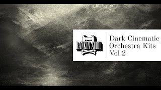 Video thumbnail for Dark Cinematic Orchestra Kits Vol. 2 by RankinAudio