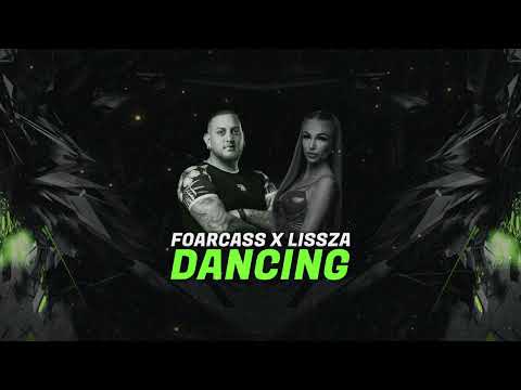 FoarCass x Lissza - Dancing