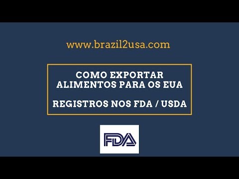 , title : 'REGISTRO DE ALIMENTOS NO FDA - EXPORTAR ALIMENTOS PARA OS EUA - 2019'