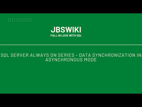 SQL Server Always On Series - Always On Data Synchronization in Asynchronous Mode #jbswiki #alwayson