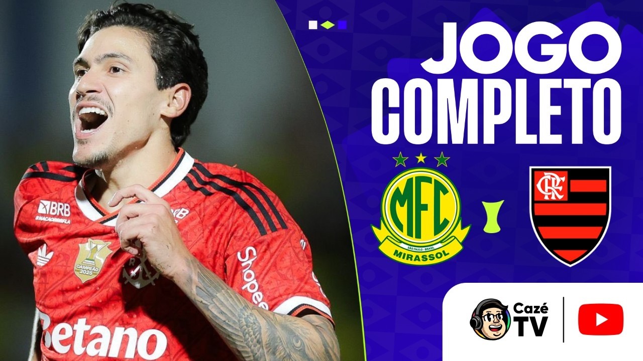 JOGO COMPLETO: MIRASSOL X FLAMENGO | BRASILEIRÃO 2026 | 23ª RODADA