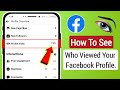 (NEW UPDATE) How To See Who Viewed Your Facebook Profile - Proof 2024!!