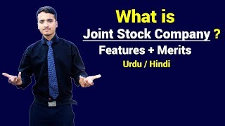 Joint Stock Company || Its Features &amp; Merits || Urdu / Hindi