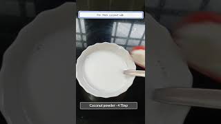Coconut Milk using Coconut powder | How to make Coconut Milk | Instant Coconut milk #shorts