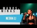 Manos E Minas Negra Li 30 03 2019