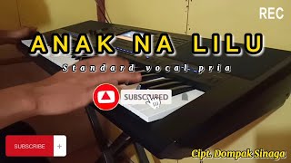 Download lagu Anak na lilu (Bes = do) - Karaoke lagu rohani mp3